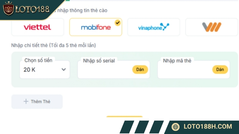 Nạp tiền vào tài khoản LOTO188 qua thẻ cào bảo mật cao